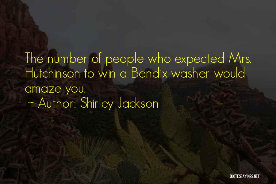 Amaze Quotes By Shirley Jackson