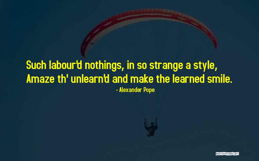 Amaze Style Quotes By Alexander Pope Amaze Style Quotes By Alexander Pope