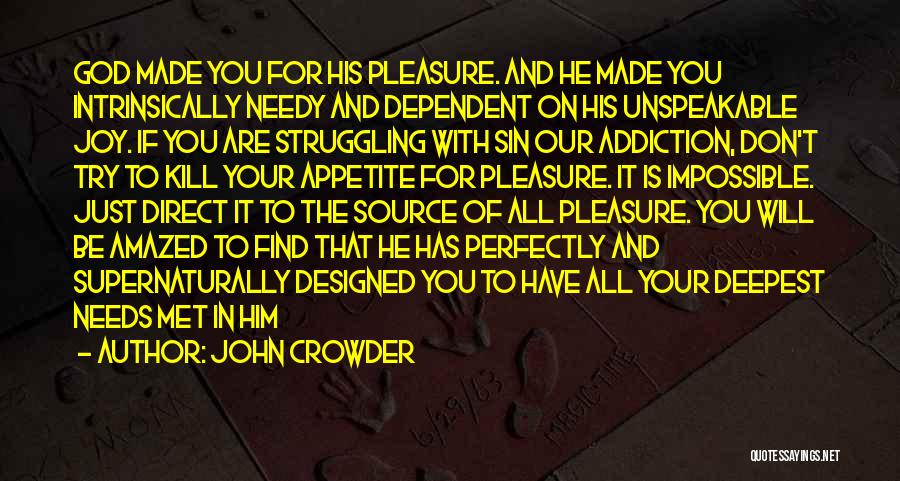 Amazed By God Quotes By John Crowder