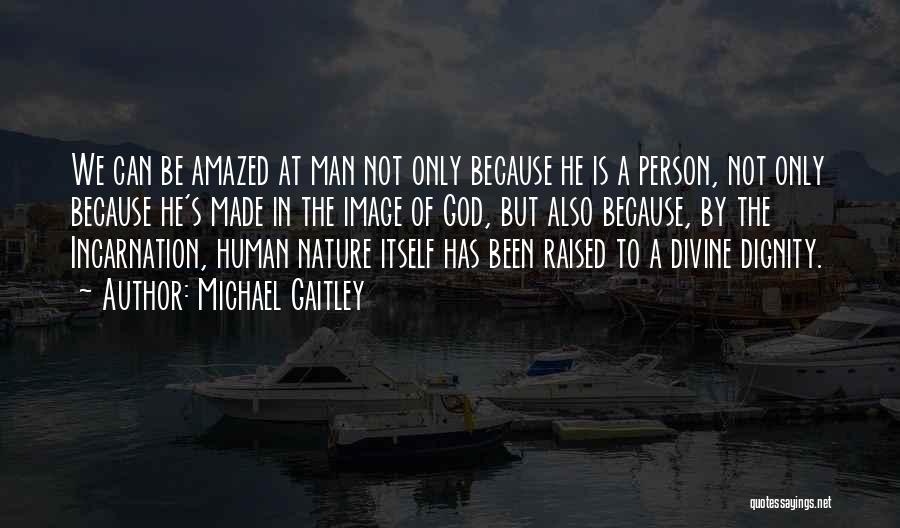 Amazed By God Quotes By Michael Gaitley