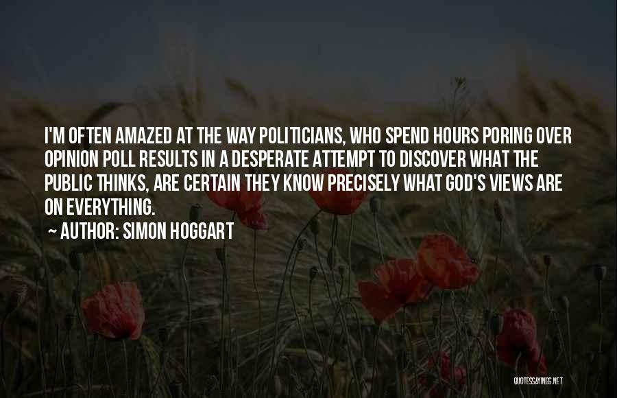 Amazed By God Quotes By Simon Hoggart