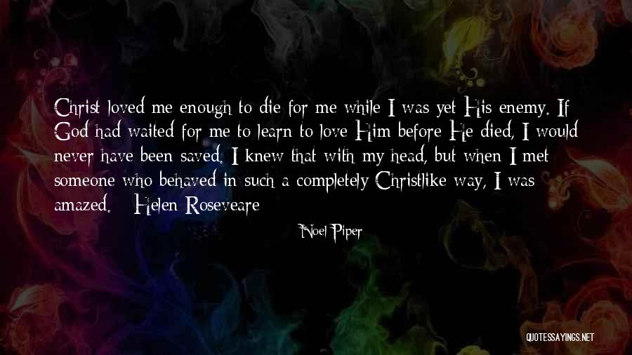 Amazed By Your Love Quotes By Noel Piper Amazed By Your Love Quotes By Noel Piper