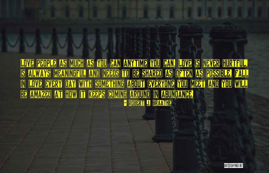 Amazed By Your Love Quotes By Robert J. Braathe Amazed By Your Love Quotes By Robert J. Braathe