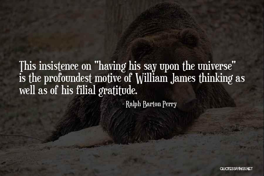 Amazedly Quotes By Ralph Barton Perry Amazedly Quotes By Ralph Barton Perry