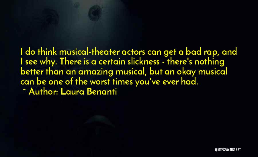 Amazing Actors Quotes By Laura Benanti