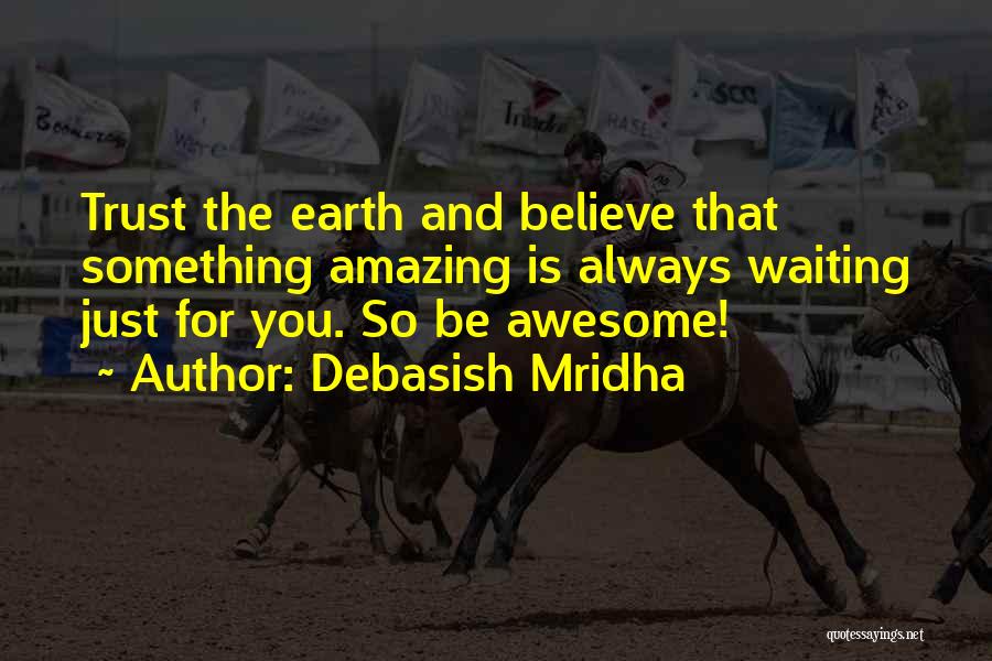 Amazing And Inspirational Quotes By Debasish Mridha