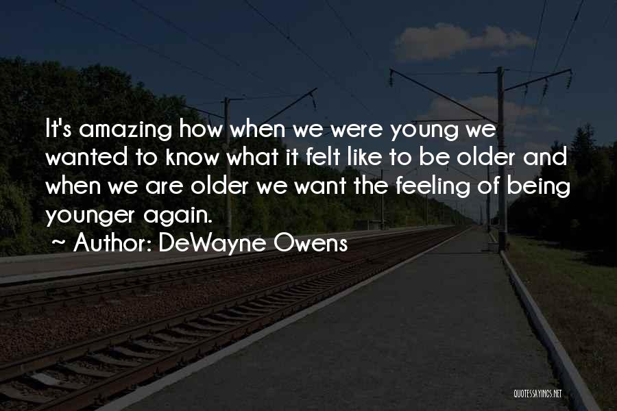 Amazing And Inspirational Quotes By DeWayne Owens