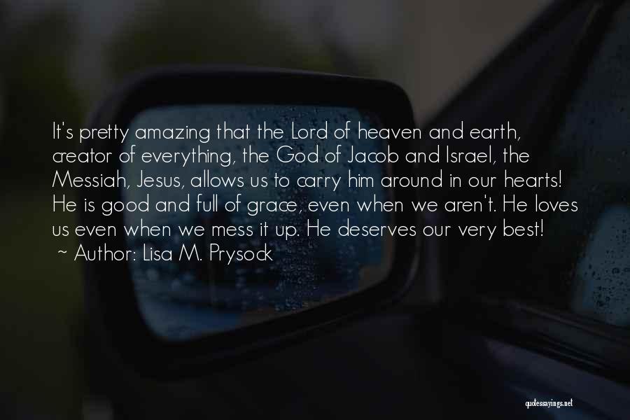 Amazing And Inspirational Quotes By Lisa M. Prysock