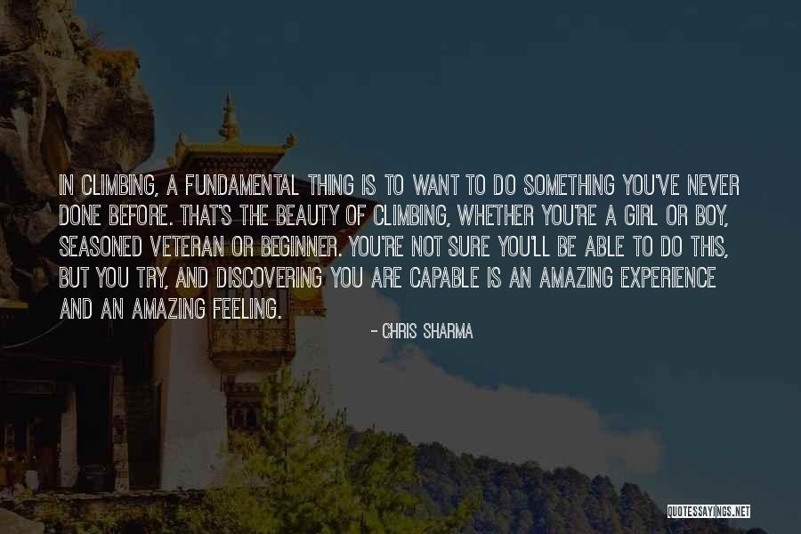 Amazing Boys Quotes By Chris Sharma Amazing Boys Quotes By Chris Sharma