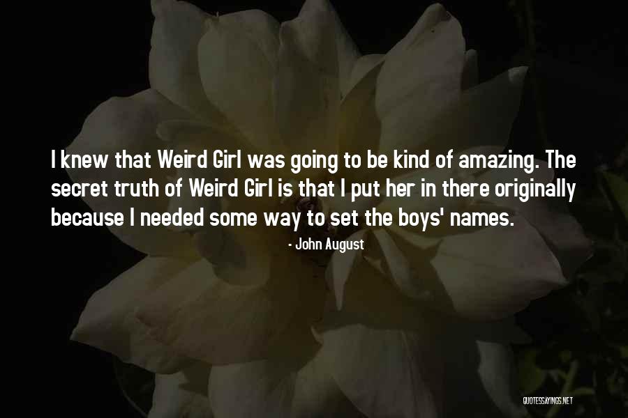 Amazing Boys Quotes By John August Amazing Boys Quotes By John August