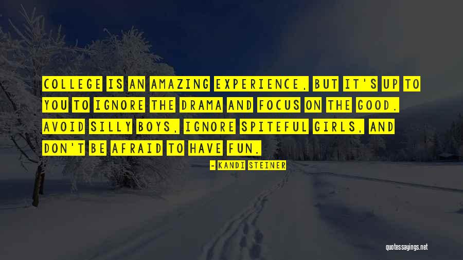 Amazing Boys Quotes By Kandi Steiner Amazing Boys Quotes By Kandi Steiner