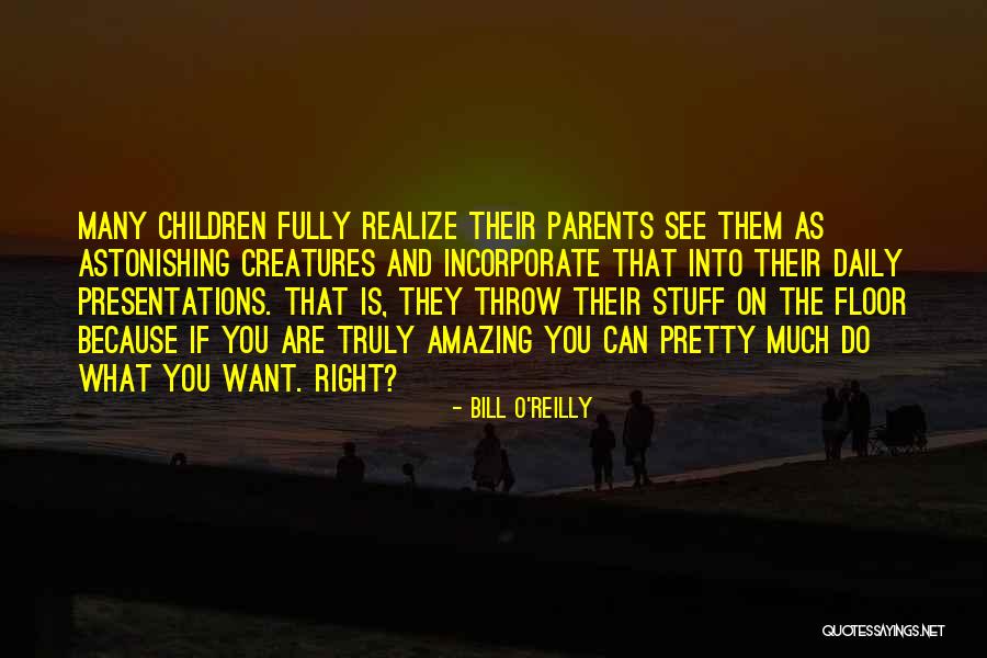 Amazing Daily Quotes By Bill O'Reilly Amazing Daily Quotes By Bill O'Reilly