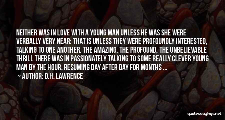 Amazing Day With My Love Quotes By D.H. Lawrence