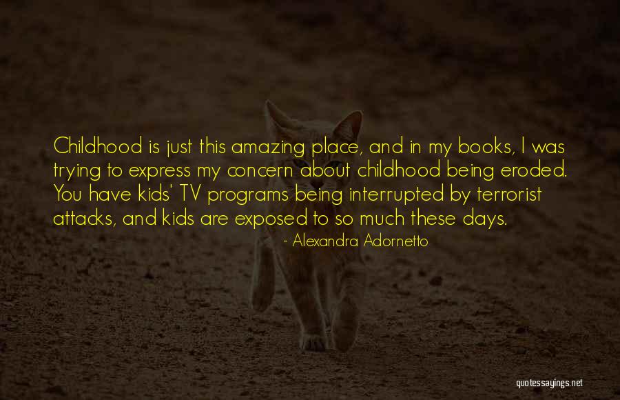 Amazing Days Quotes By Alexandra Adornetto Amazing Days Quotes By Alexandra Adornetto
