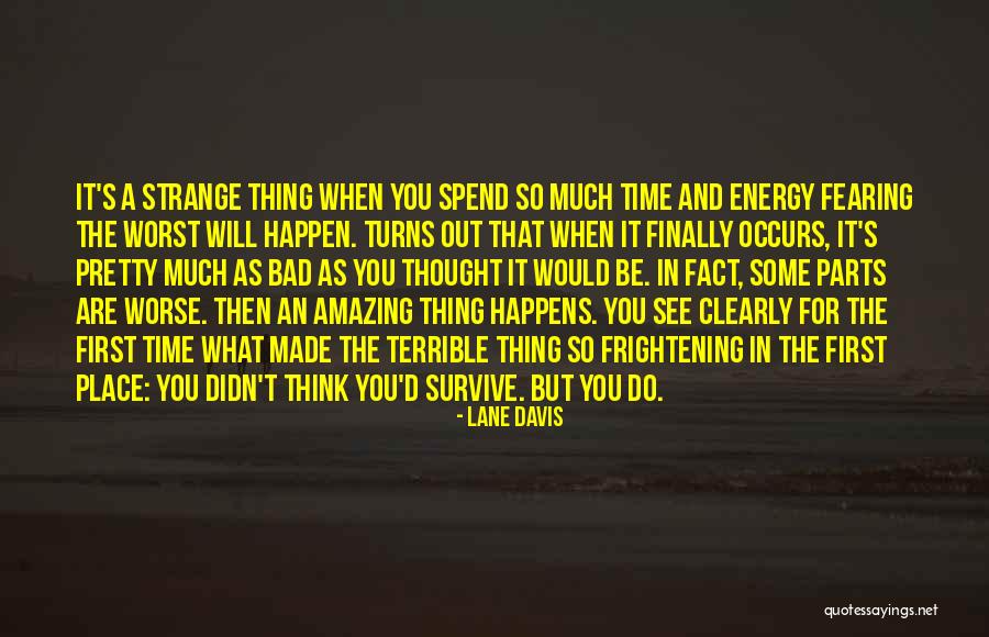 Amazing Energy Quotes By Lane Davis Amazing Energy Quotes By Lane Davis