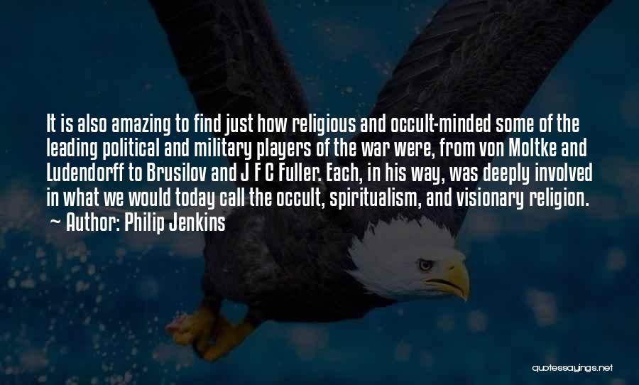 Amazing F.b Quotes By Philip Jenkins