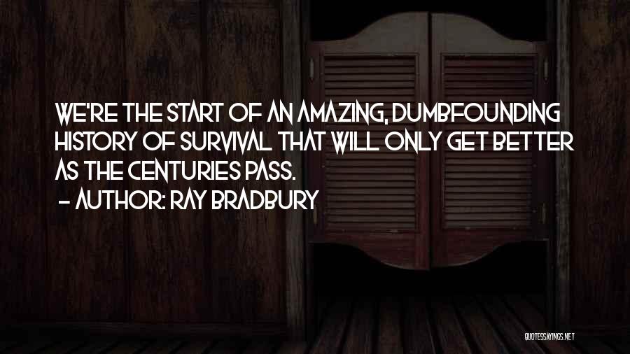 Amazing F.b Quotes By Ray Bradbury