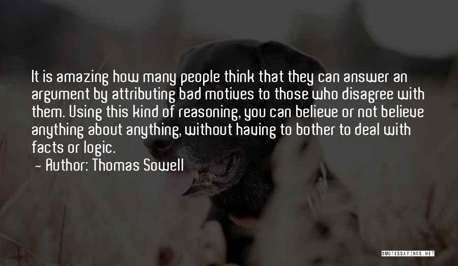 Amazing Facts Quotes By Thomas Sowell
