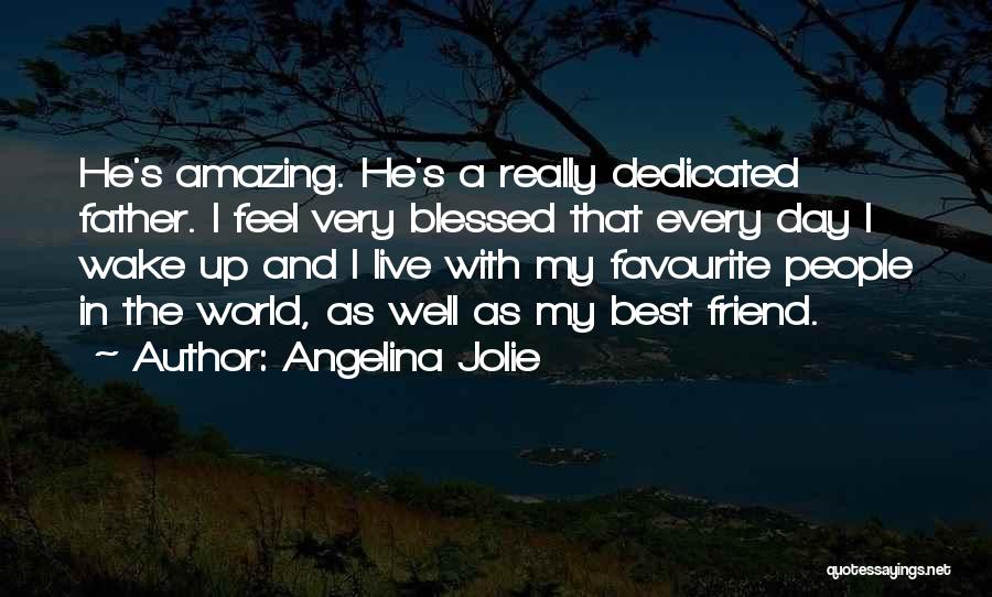 Amazing Father Quotes By Angelina Jolie