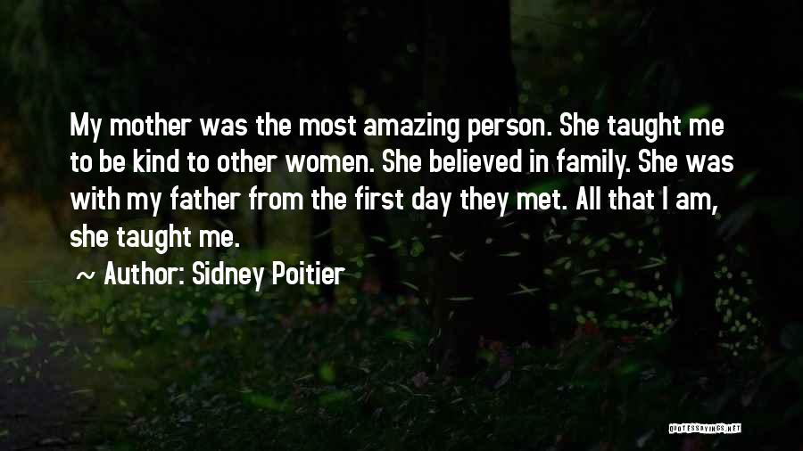 Amazing Father Quotes By Sidney Poitier