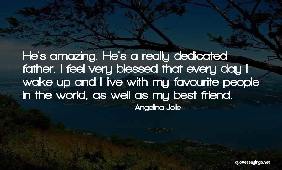 Amazing Friend Quotes By Angelina Jolie Amazing Friend Quotes By Angelina Jolie