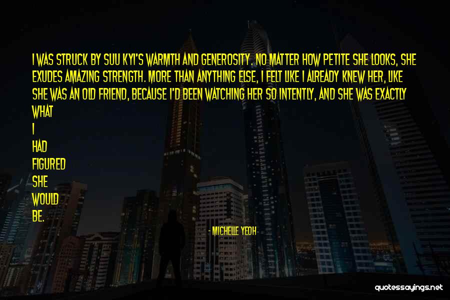 Amazing Friend Quotes By Michelle Yeoh Amazing Friend Quotes By Michelle Yeoh