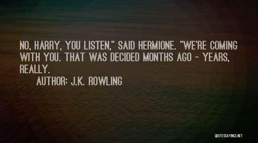 Amazing Friends Quotes By J.K. Rowling