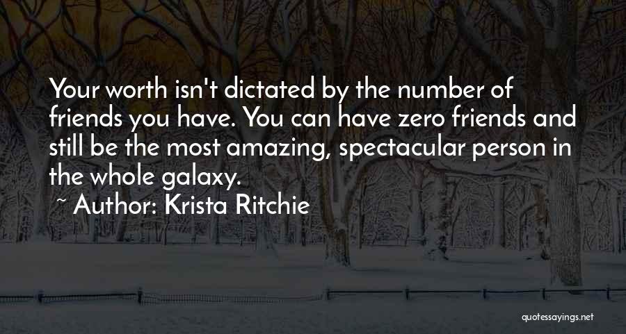 Amazing Friends Quotes By Krista Ritchie