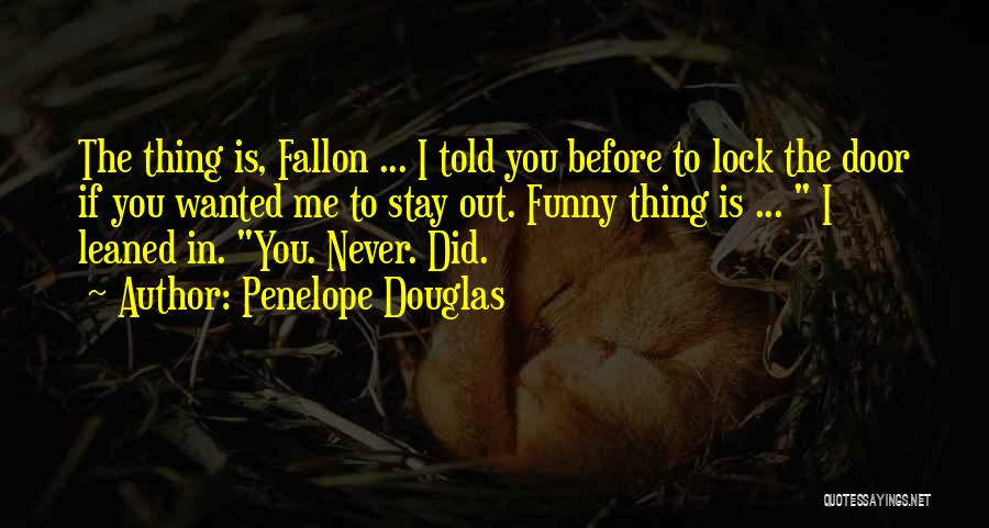 Amazing Funny Inspirational Quotes By Penelope Douglas