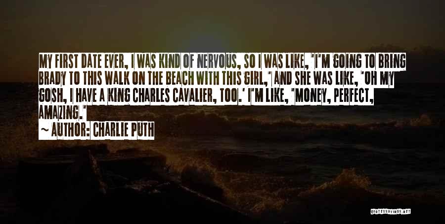 Amazing Girl Quotes By Charlie Puth