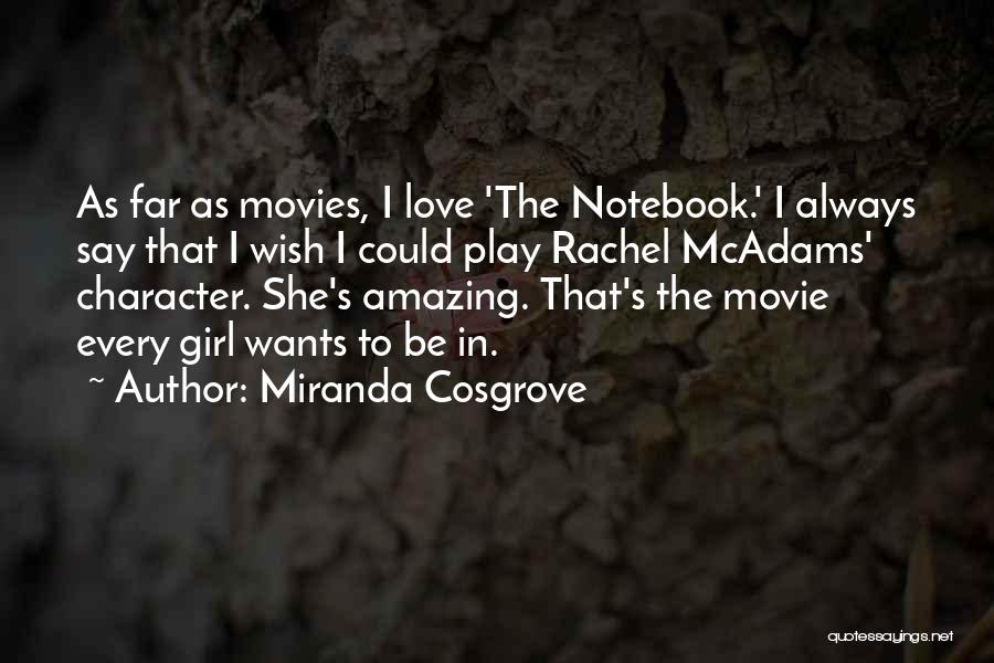 Amazing Girl Quotes By Miranda Cosgrove