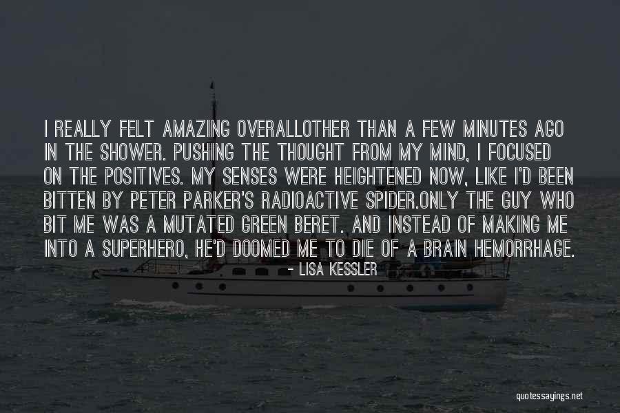 Amazing Guy Quotes By Lisa Kessler Amazing Guy Quotes By Lisa Kessler