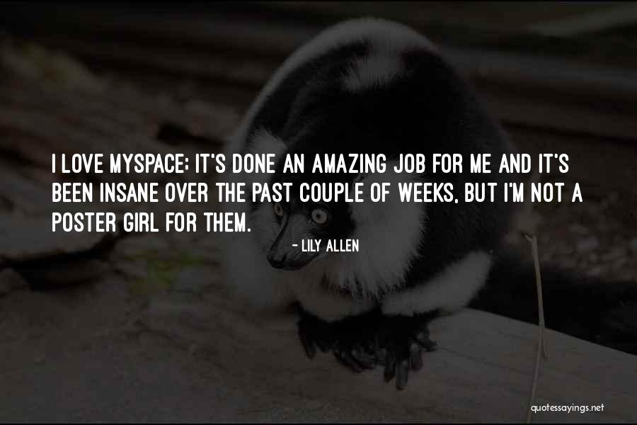 Amazing Job Quotes By Lily Allen Amazing Job Quotes By Lily Allen