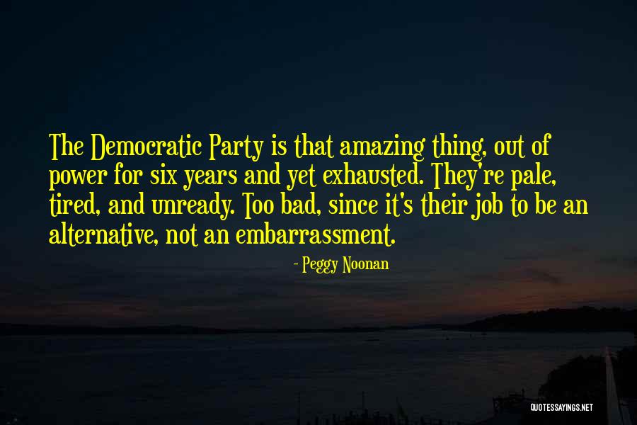 Amazing Job Quotes By Peggy Noonan Amazing Job Quotes By Peggy Noonan