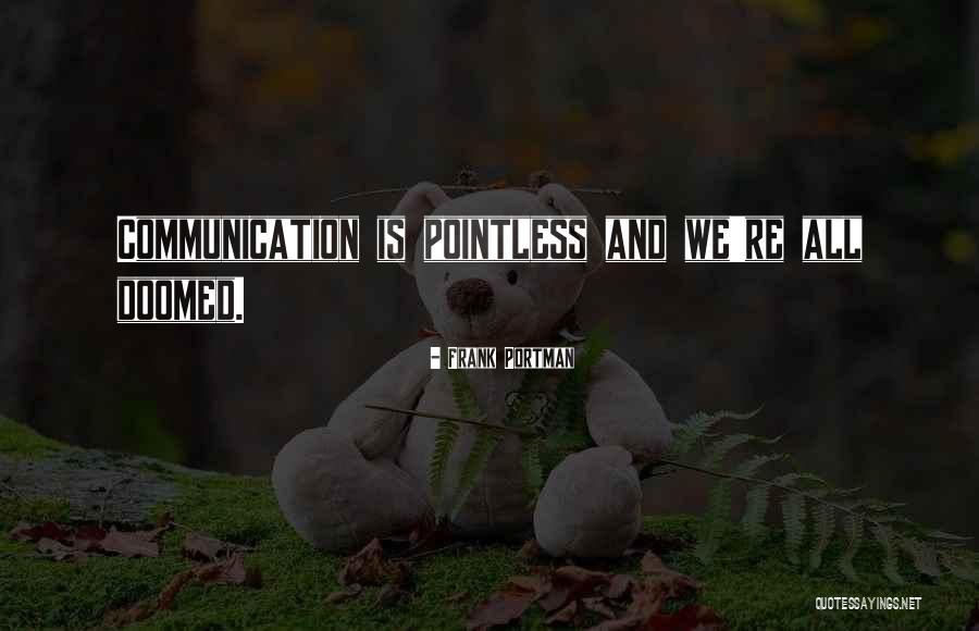 Amazing Ladies Quotes By Frank Portman Amazing Ladies Quotes By Frank Portman