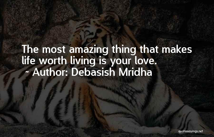 Amazing Life Quotes By Debasish Mridha