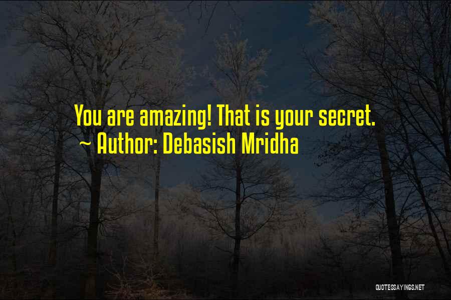 Amazing Life Quotes By Debasish Mridha