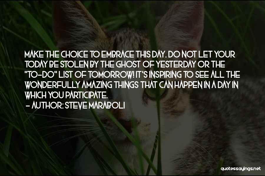 Amazing Life Quotes By Steve Maraboli
