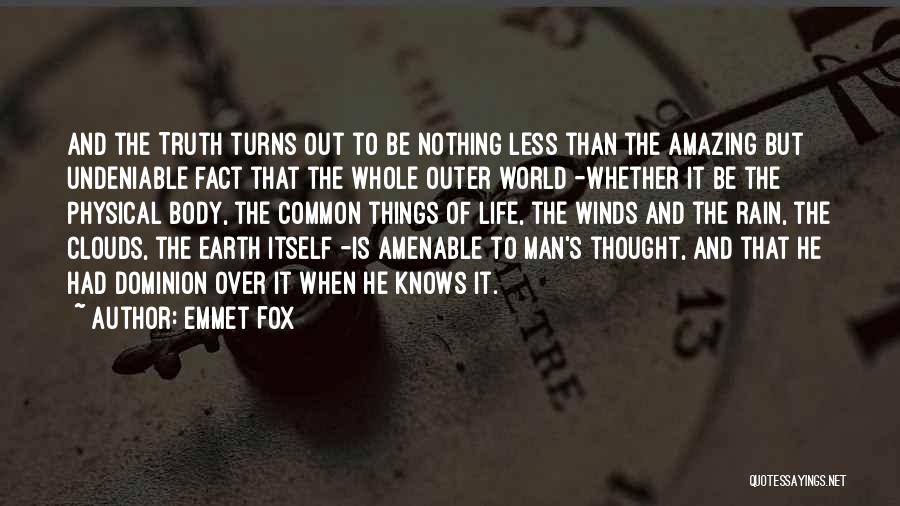 Amazing Man Quotes By Emmet Fox