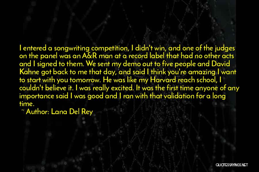 Amazing Man Quotes By Lana Del Rey