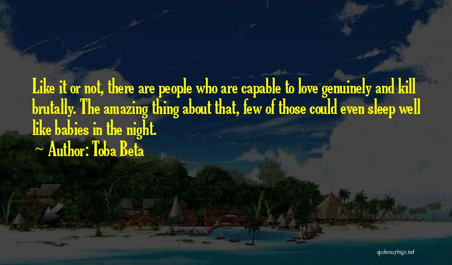 Amazing Man Quotes By Toba Beta