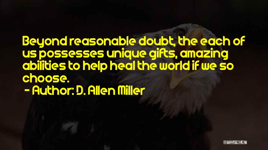 Amazing Motivational Quotes By D. Allen Miller