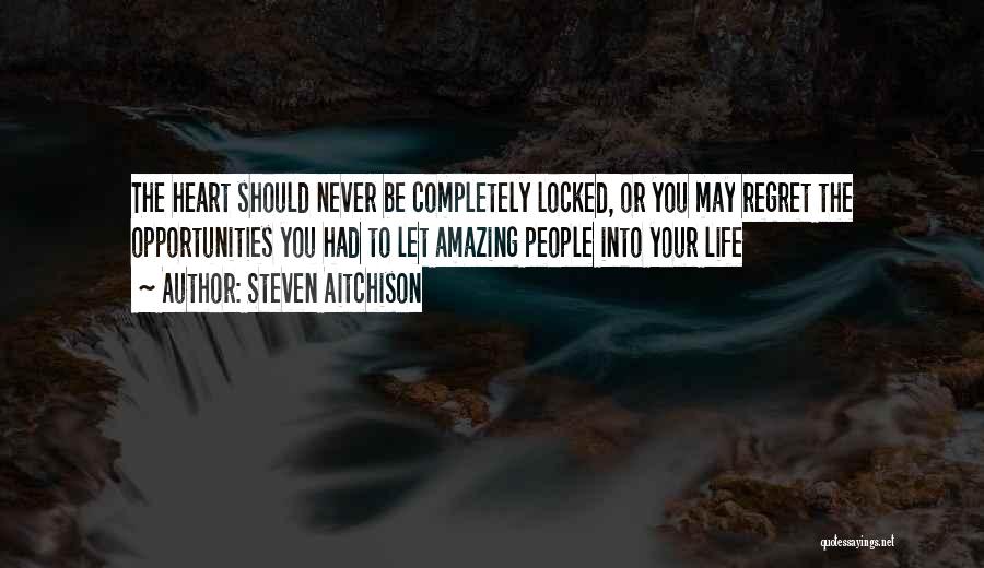 Amazing Motivational Quotes By Steven Aitchison