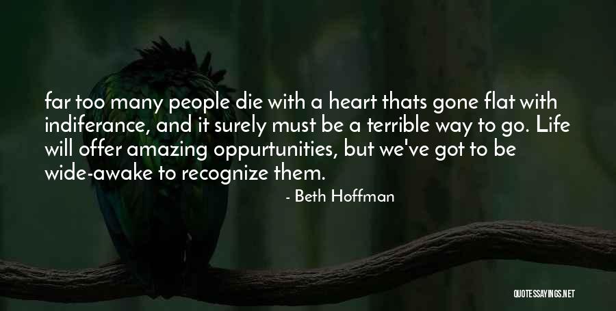 Amazing People In Your Life Quotes By Beth Hoffman