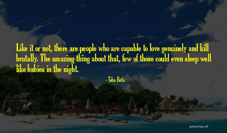 Amazing People In Your Life Quotes By Toba Beta