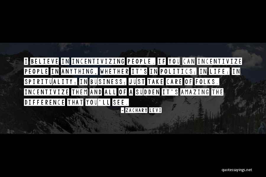 Amazing People In Your Life Quotes By Zachary Levi