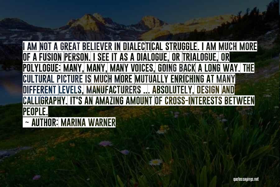 Amazing Person Picture Quotes By Marina Warner
