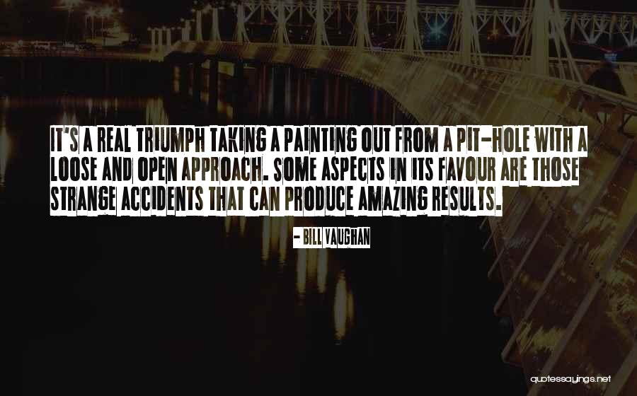 Amazing Results Quotes By Bill Vaughan Amazing Results Quotes By Bill Vaughan
