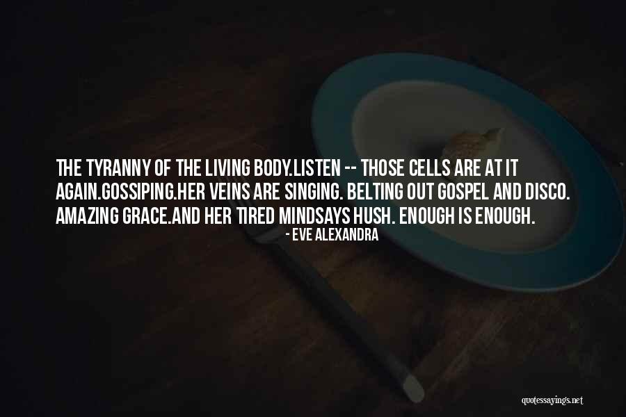 Amazing Says And Quotes By Eve Alexandra Amazing Says And Quotes By Eve Alexandra