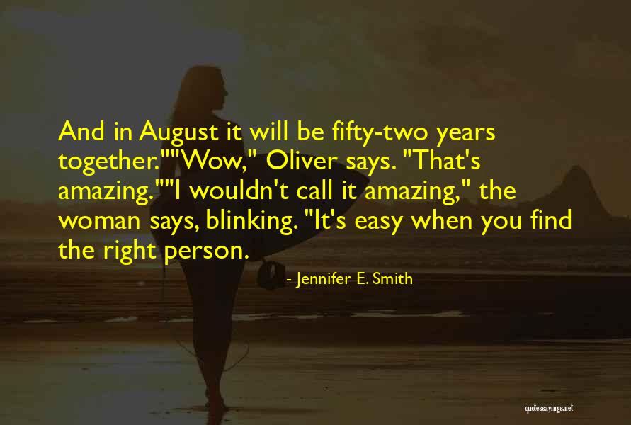 Amazing Says And Quotes By Jennifer E. Smith